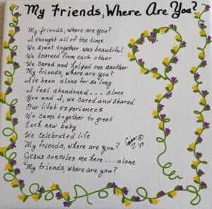 My Friends, Where Are You